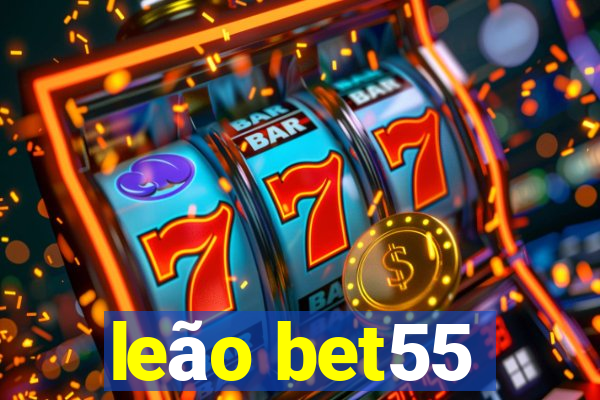 leão bet55