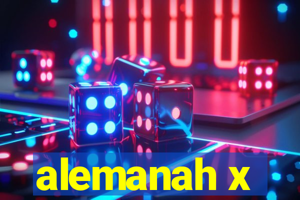 alemanah x