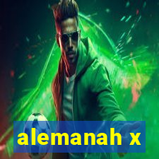 alemanah x