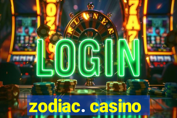 zodiac. casino