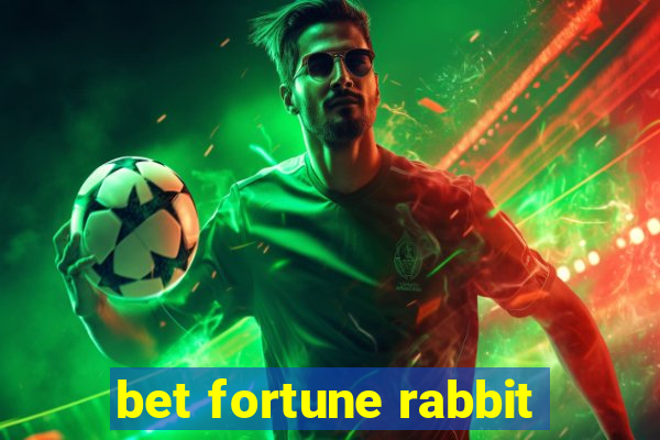 bet fortune rabbit