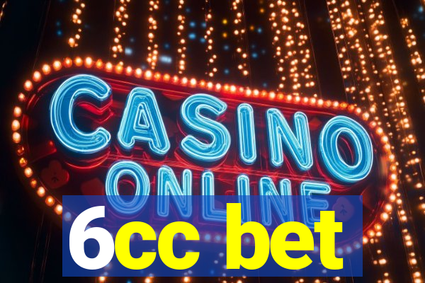 6cc bet