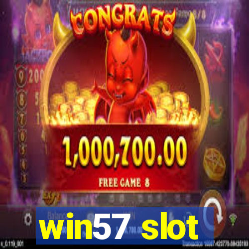 win57 slot