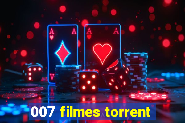 007 filmes torrent