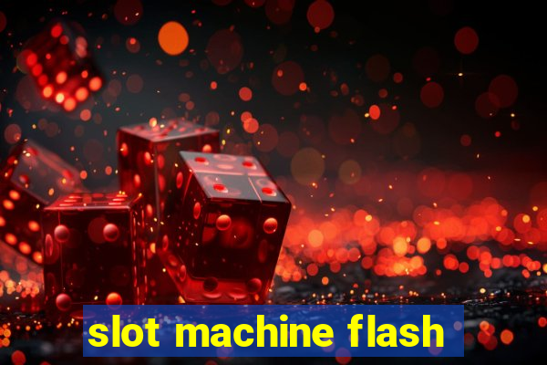 slot machine flash