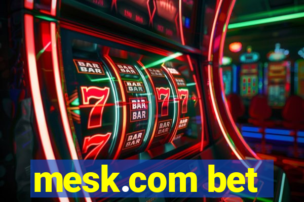 mesk.com bet