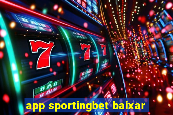 app sportingbet baixar