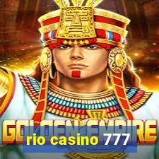 rio casino 777