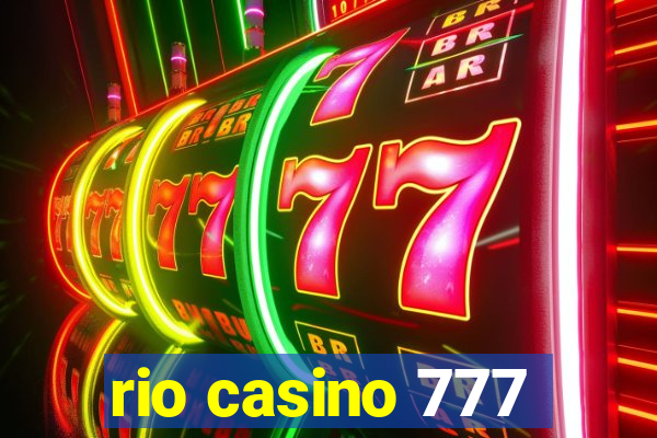 rio casino 777