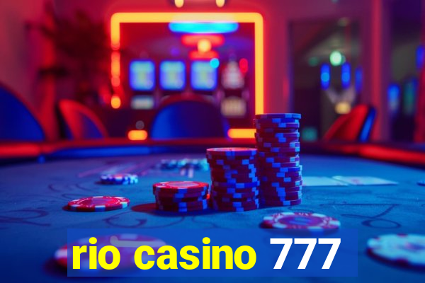 rio casino 777