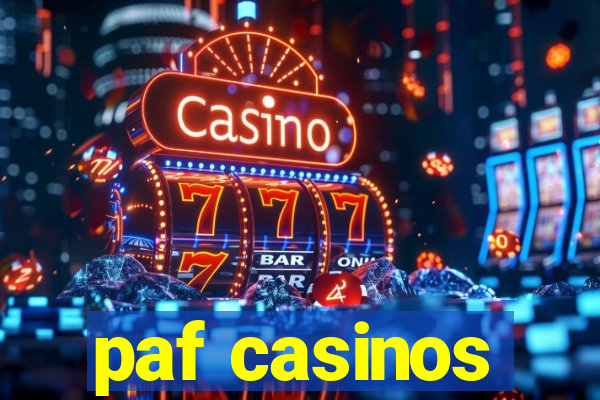 paf casinos