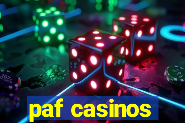 paf casinos