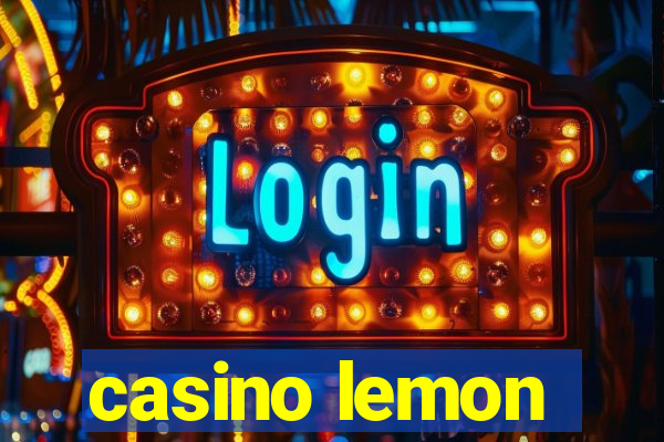 casino lemon