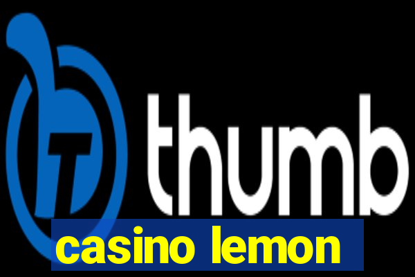 casino lemon