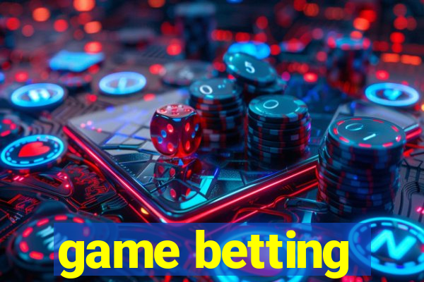 game betting