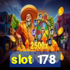 slot 178