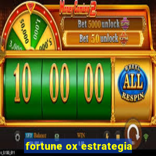 fortune ox estrategia