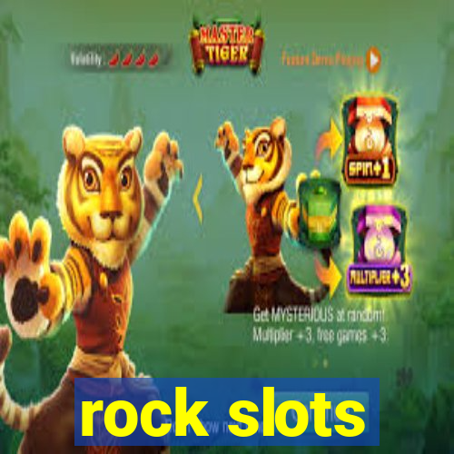 rock slots