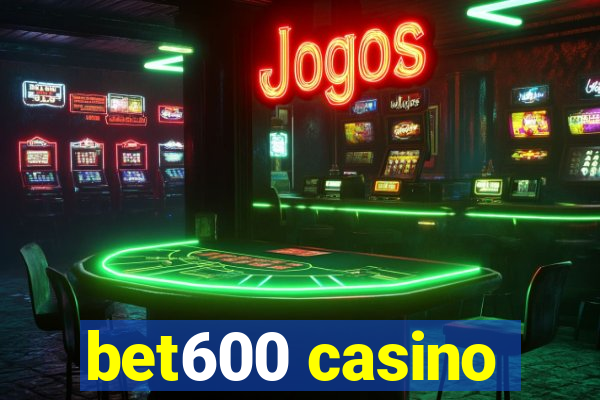 bet600 casino