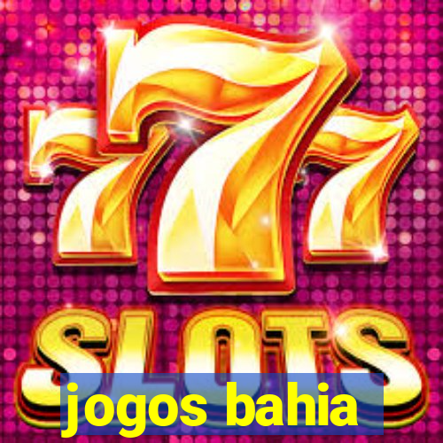 jogos bahia