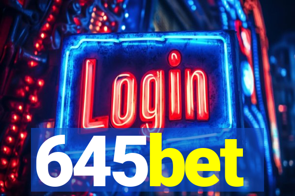 645bet