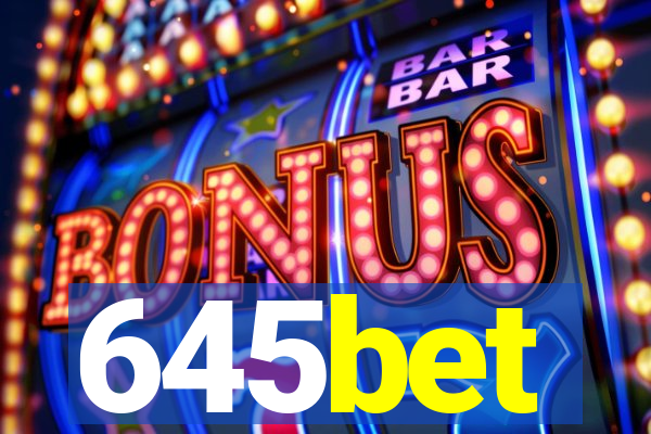 645bet