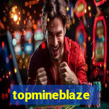 topmineblaze