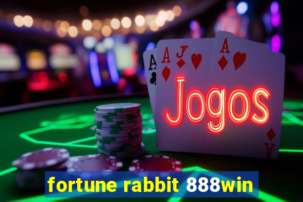 fortune rabbit 888win