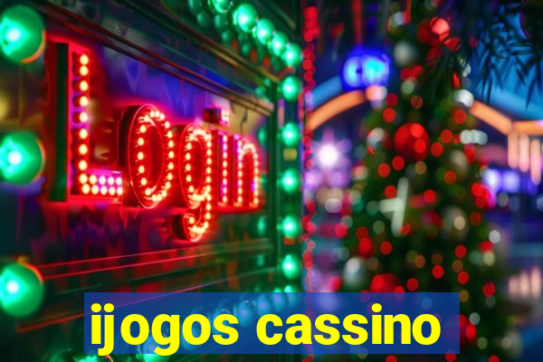 ijogos cassino