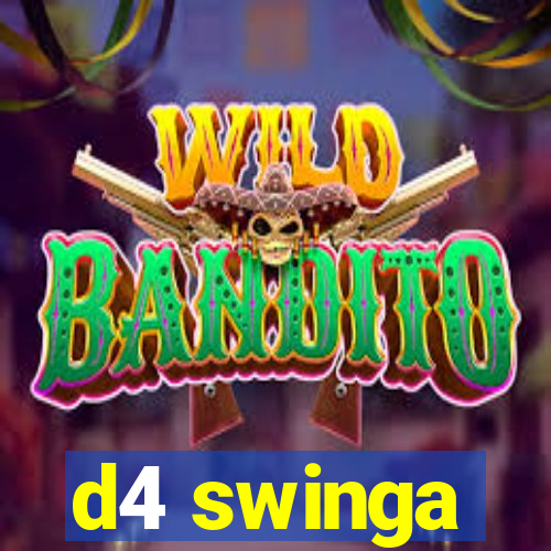 d4 swinga