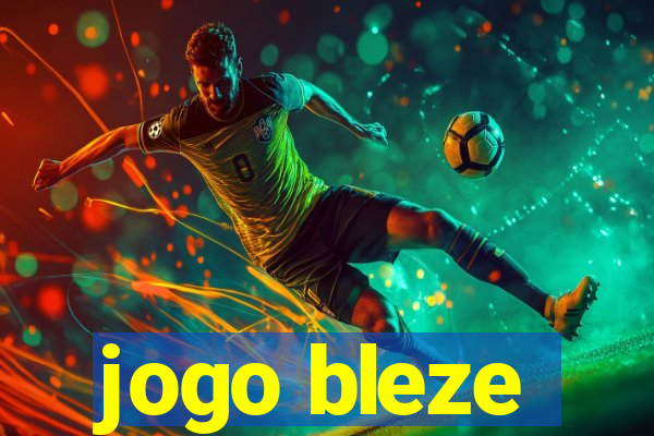 jogo bleze