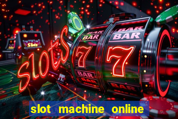 slot machine online free game casino