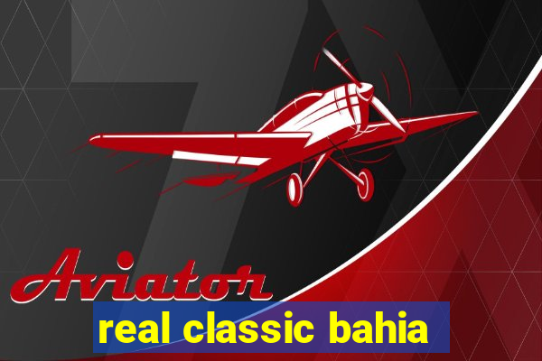 real classic bahia