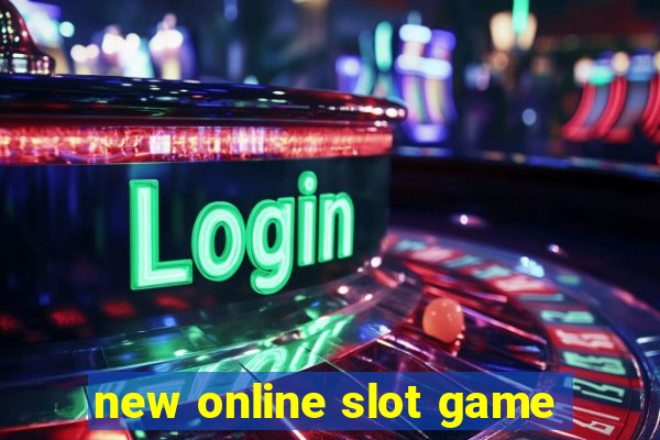 new online slot game