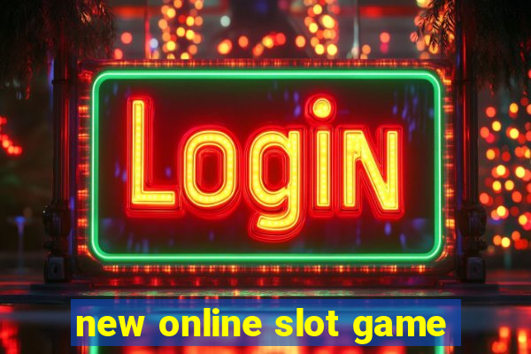 new online slot game