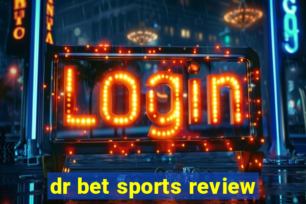 dr bet sports review