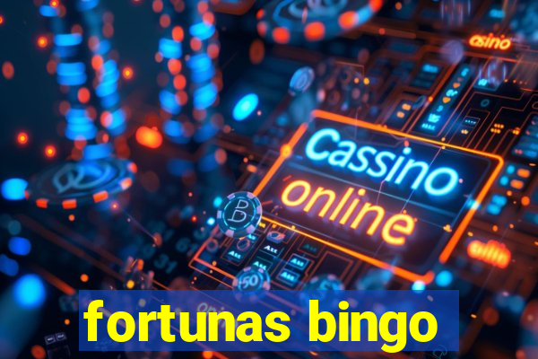 fortunas bingo