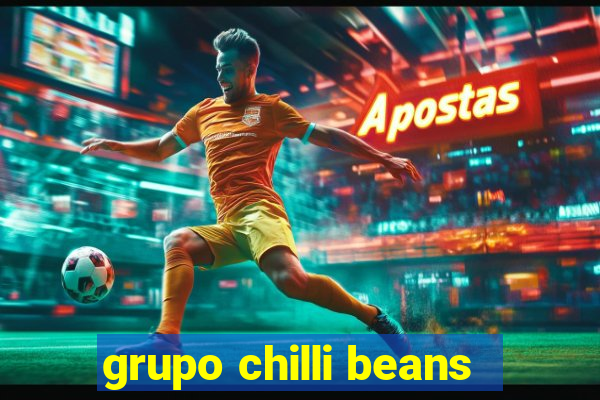 grupo chilli beans