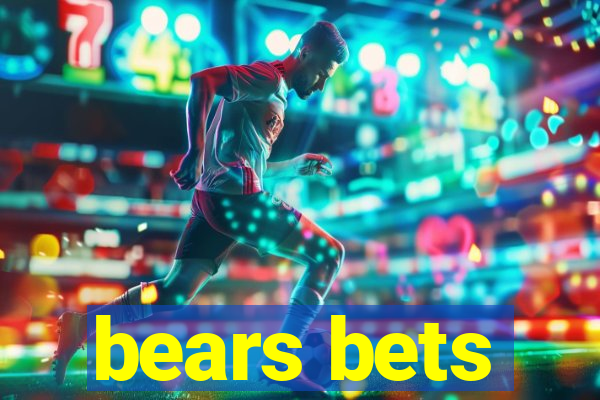 bears bets