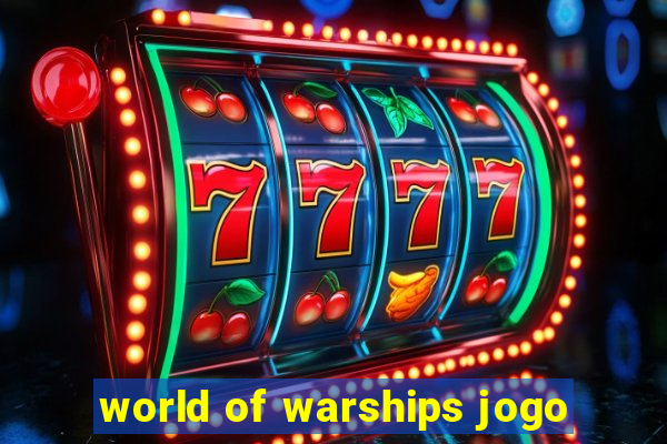 world of warships jogo