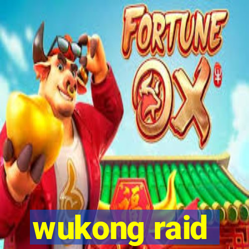 wukong raid