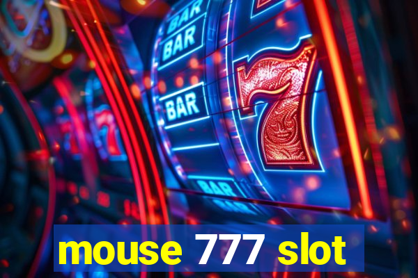 mouse 777 slot