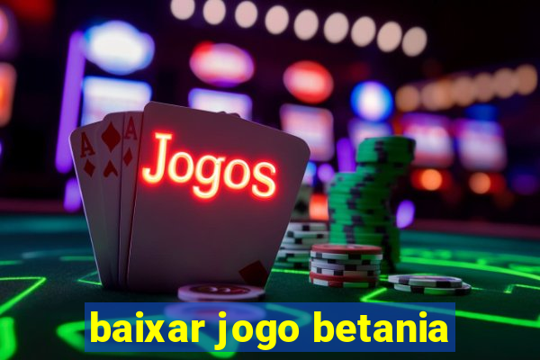 baixar jogo betania