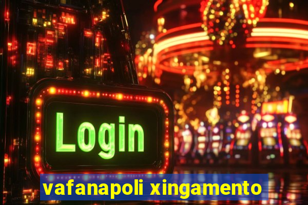 vafanapoli xingamento