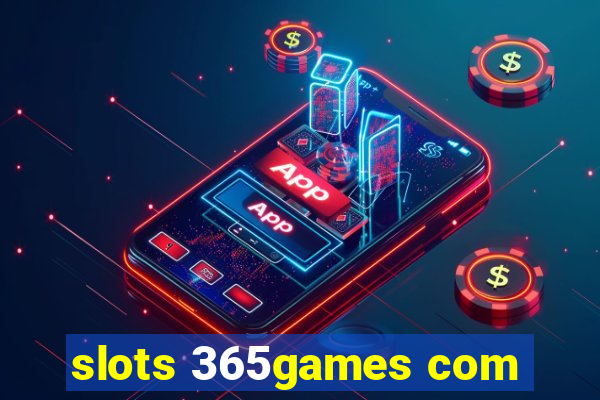 slots 365games com