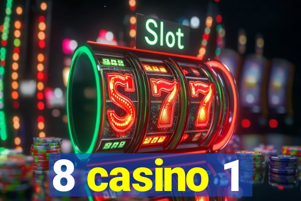 8 casino 1