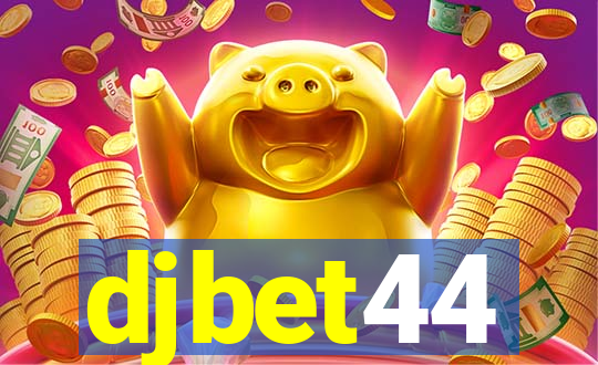 djbet44