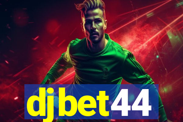 djbet44