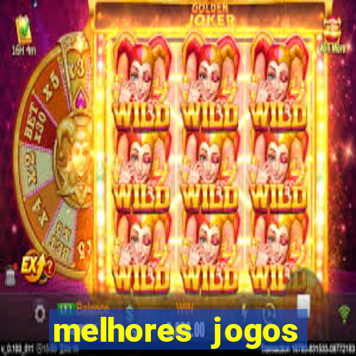 melhores jogos estrela bet