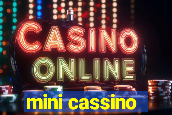 mini cassino